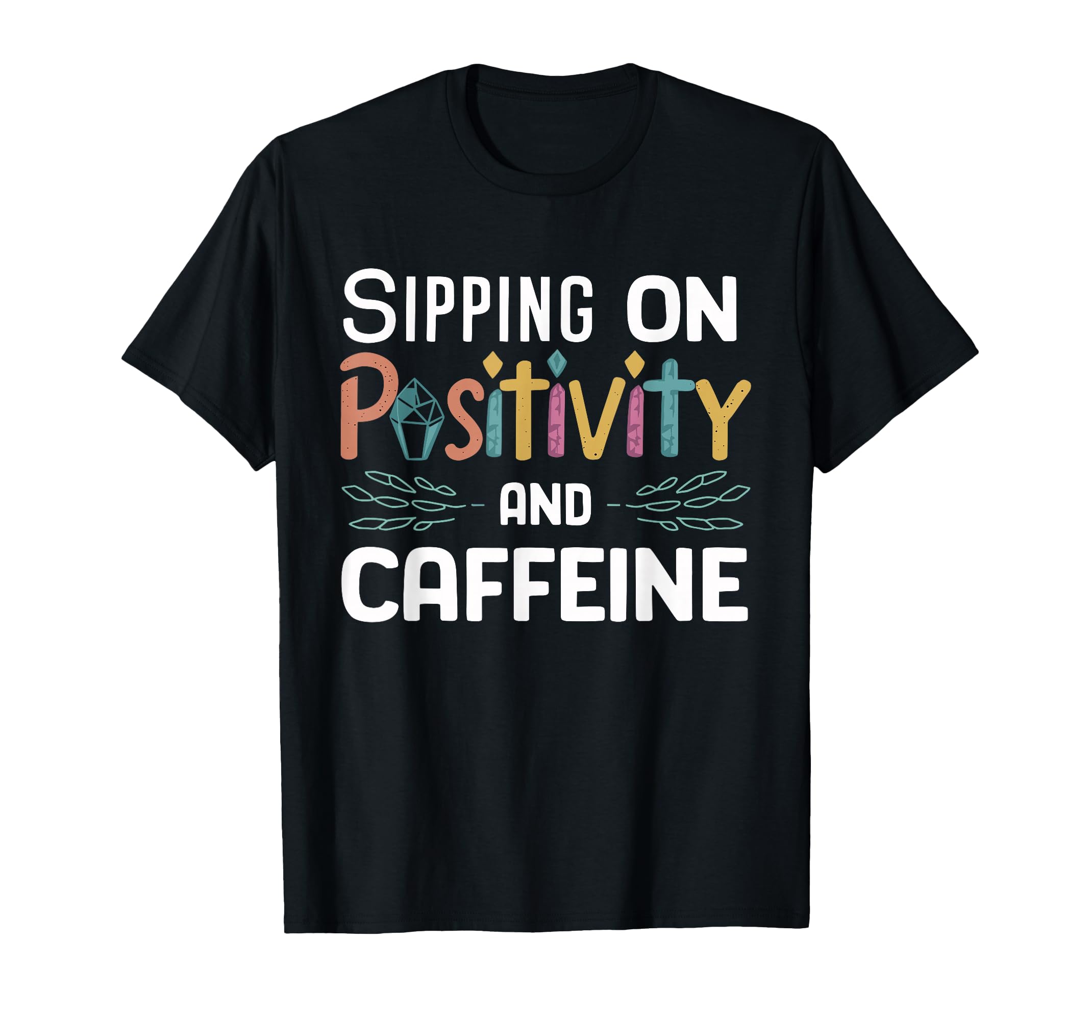 Funny Crystal Healing Crystals And T-Shirt - Aesthetic Graphic for Adults - T-Shirt, Sweatshirt, Hoodie