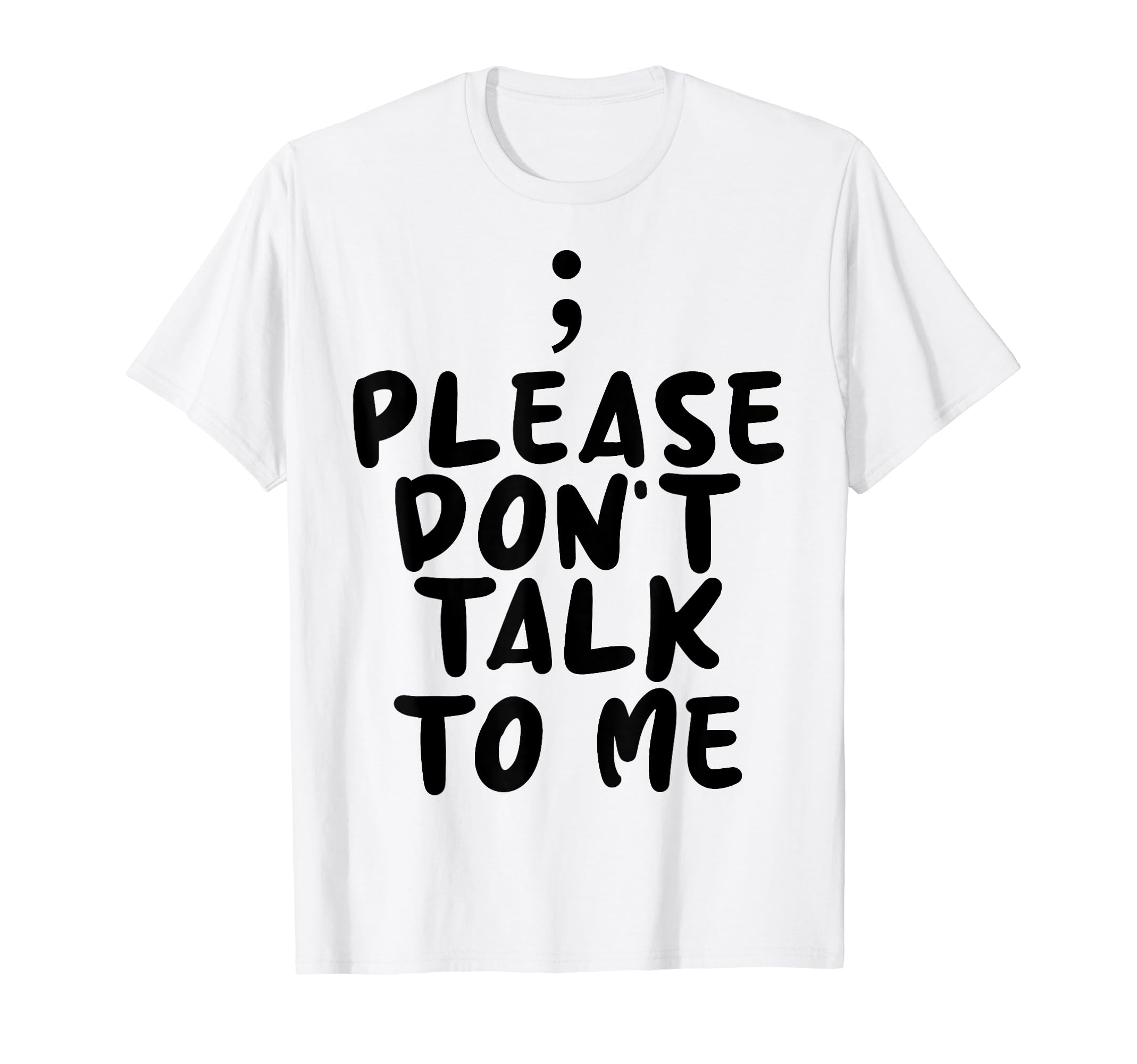 Please Dont Talk To Me Depression T-Shirt - Streetwear Style for Adults - T-Shirt, Sweatshirt, Hoodie