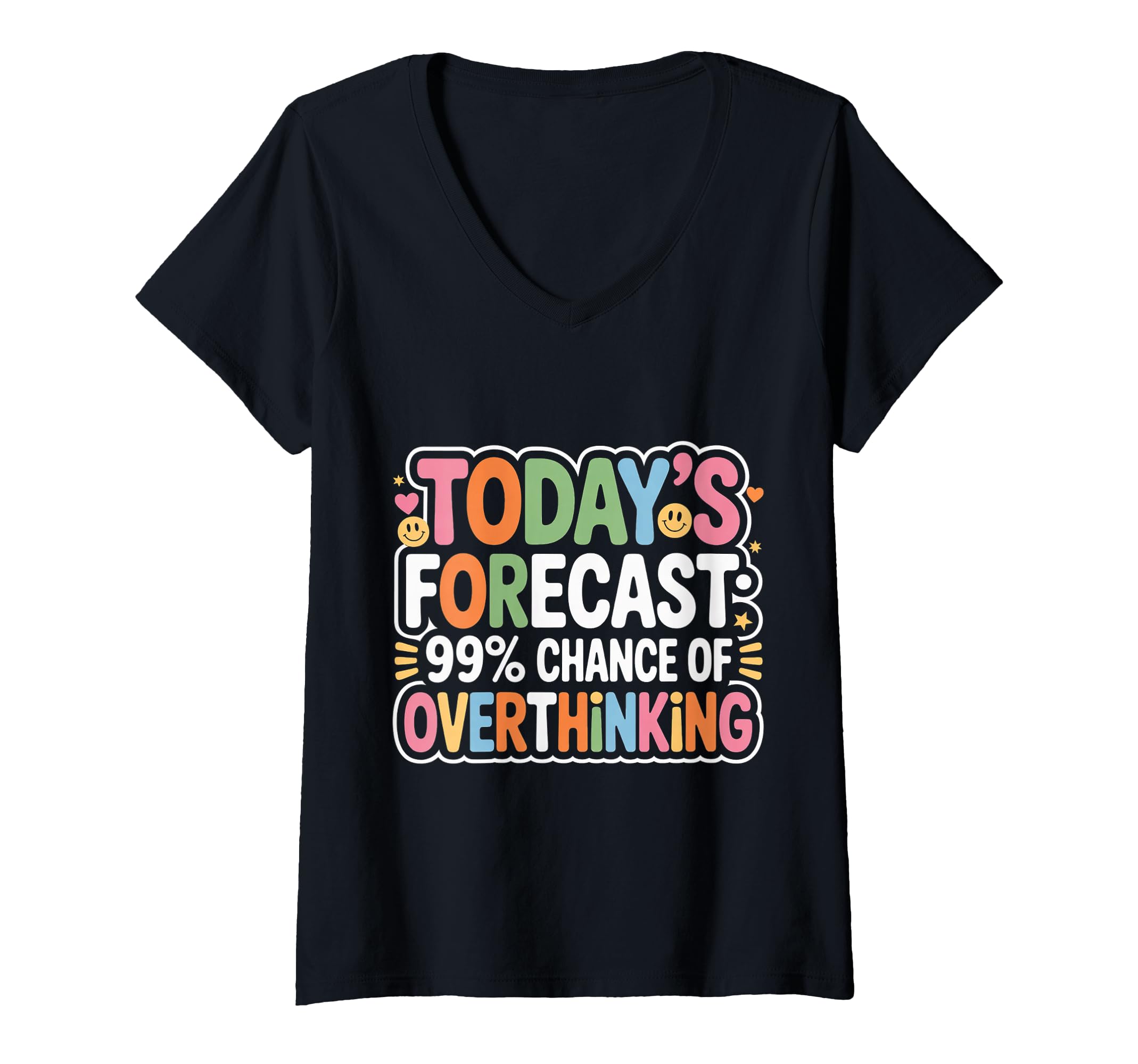 Womens Todays Forecast 99 Chance T-Shirt - Streetwear Style for Adults - T-Shirt, Sweatshirt, Hoodie