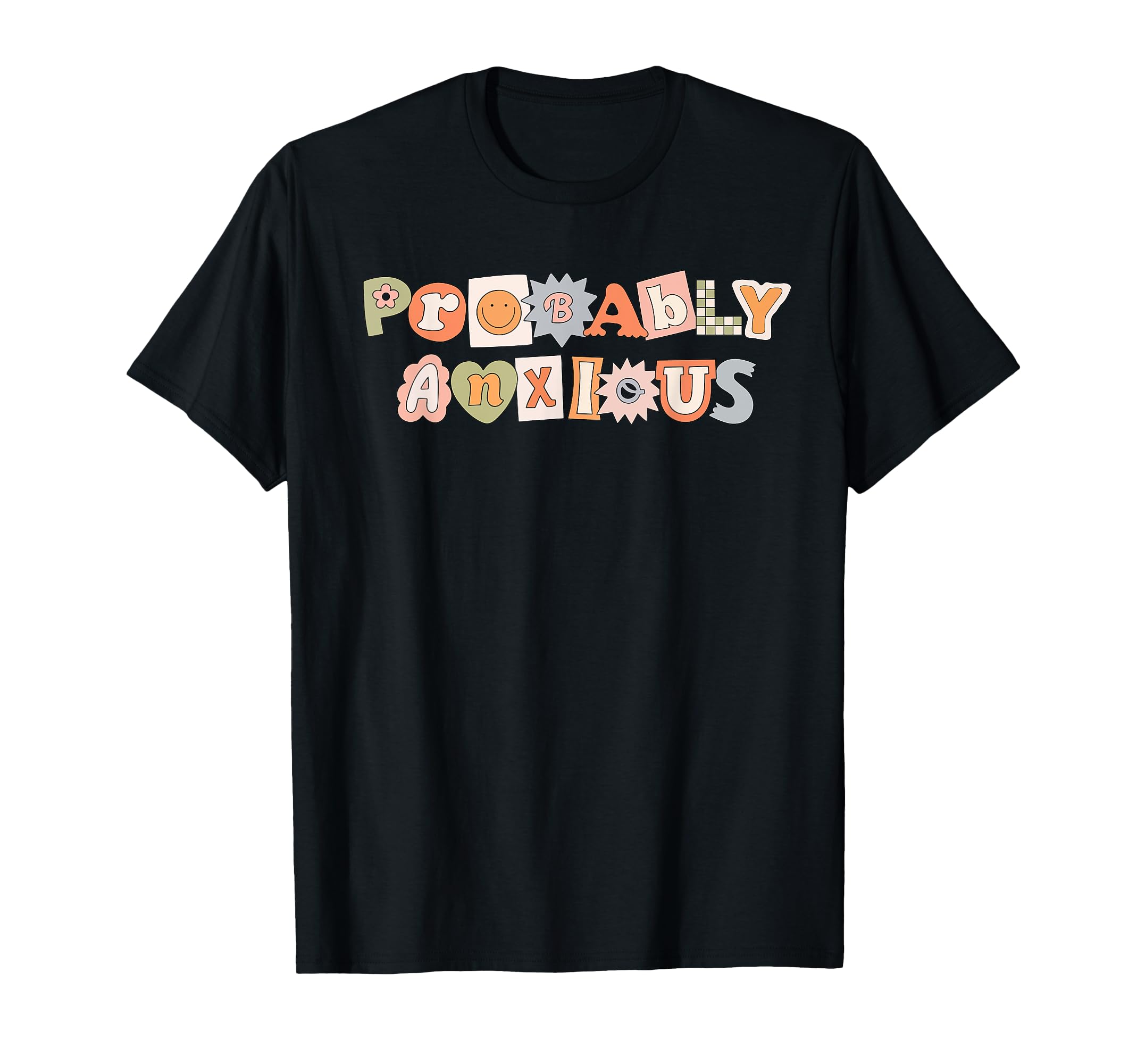 Probably Anxious Funny Matching T-Shirt - Minimalist Print Men Women - T-Shirt, Sweatshirt, Hoodie