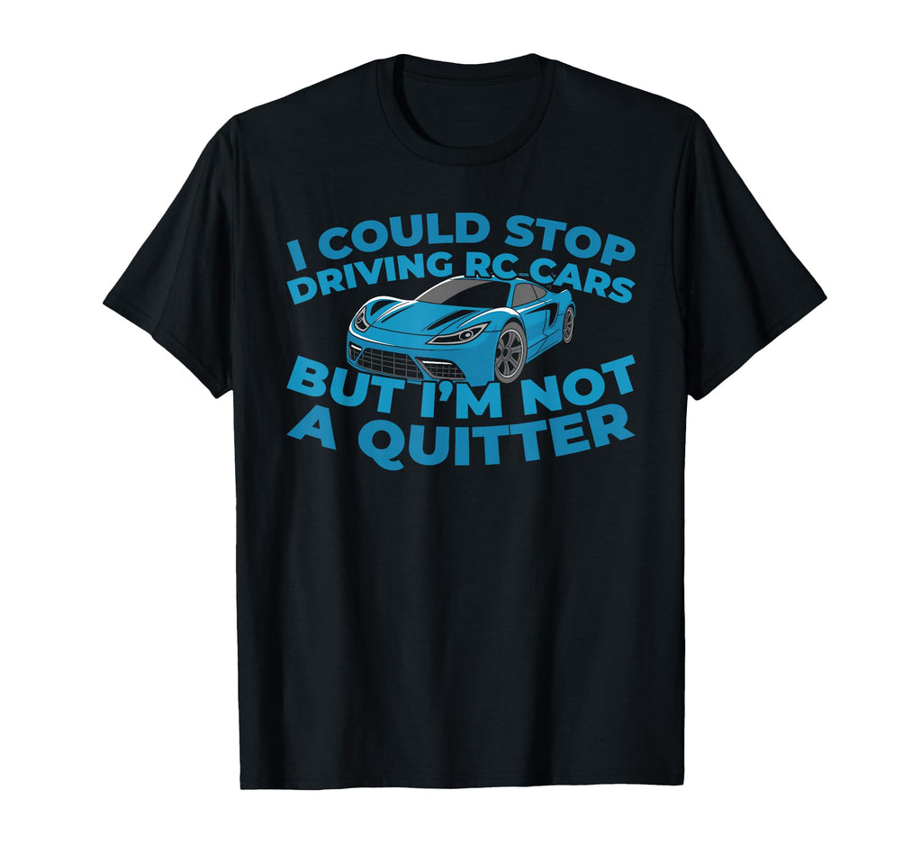 Rc Car Remote Control Rc Car T-Shirt - Novelty Apparel Unisex - T-Shirt, Sweatshirt, Hoodie