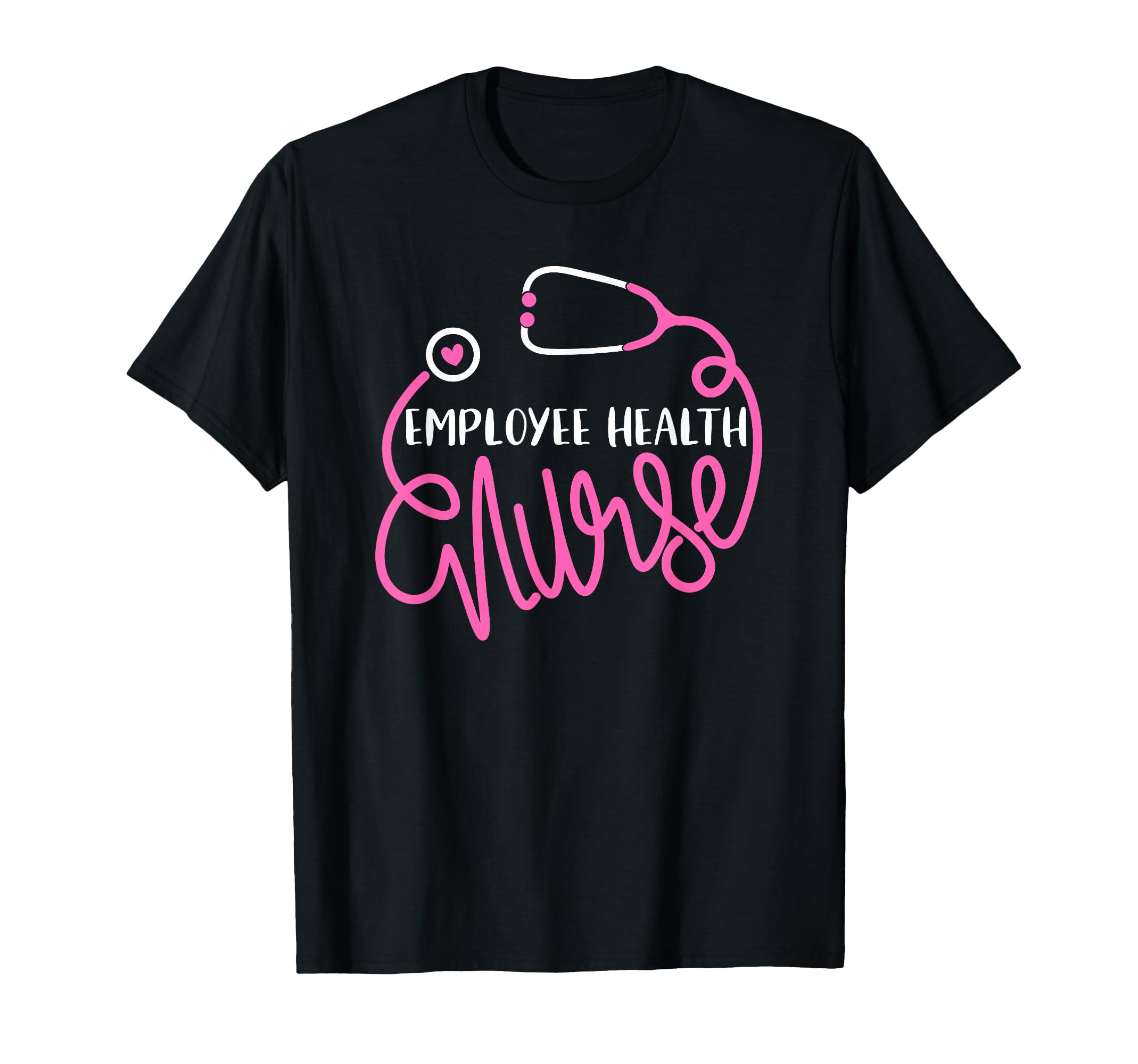 Employee Health Nurse Occupational T-Shirt - Minimalist Print Unisex - T-Shirt, Sweatshirt, Hoodie