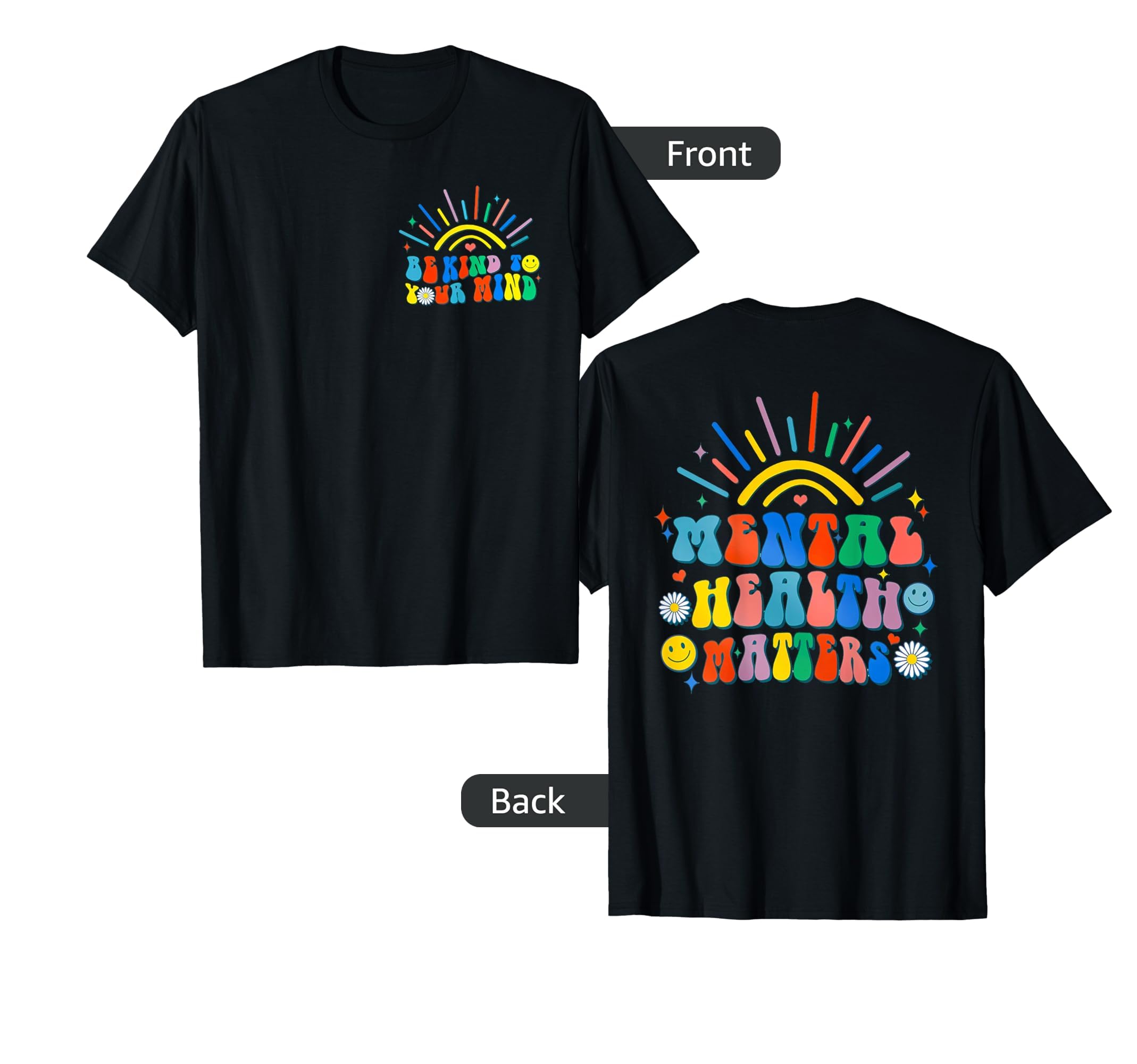 Be Kind To Your Mind Groovy Mental T-Shirt - Graphic Print for Adults - T-Shirt, Sweatshirt, Hoodie