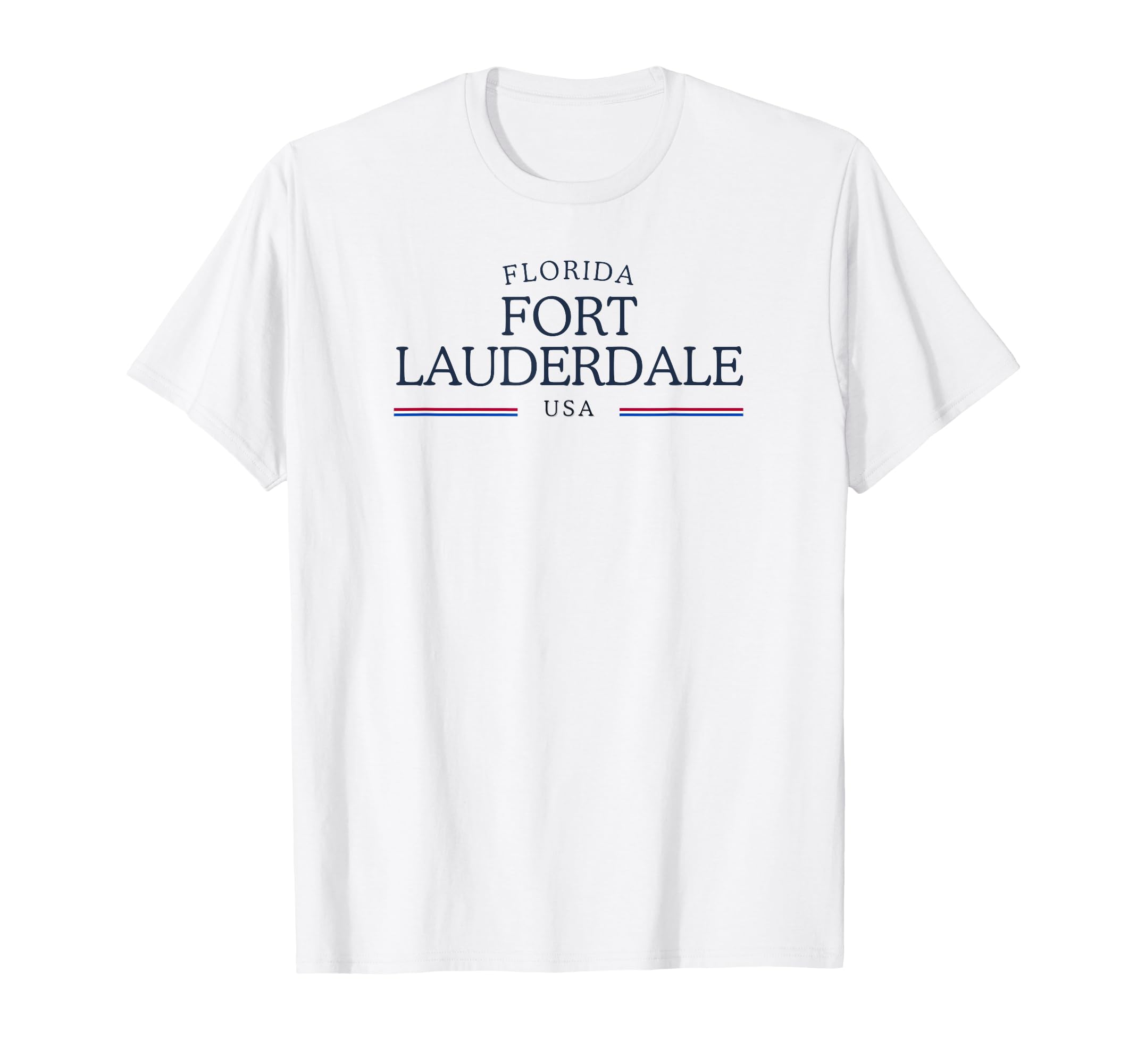 Fort Lauderdale Florida Heritage T-Shirt - Casual Everyday Wear Unisex - T-Shirt, Sweatshirt, Hoodie