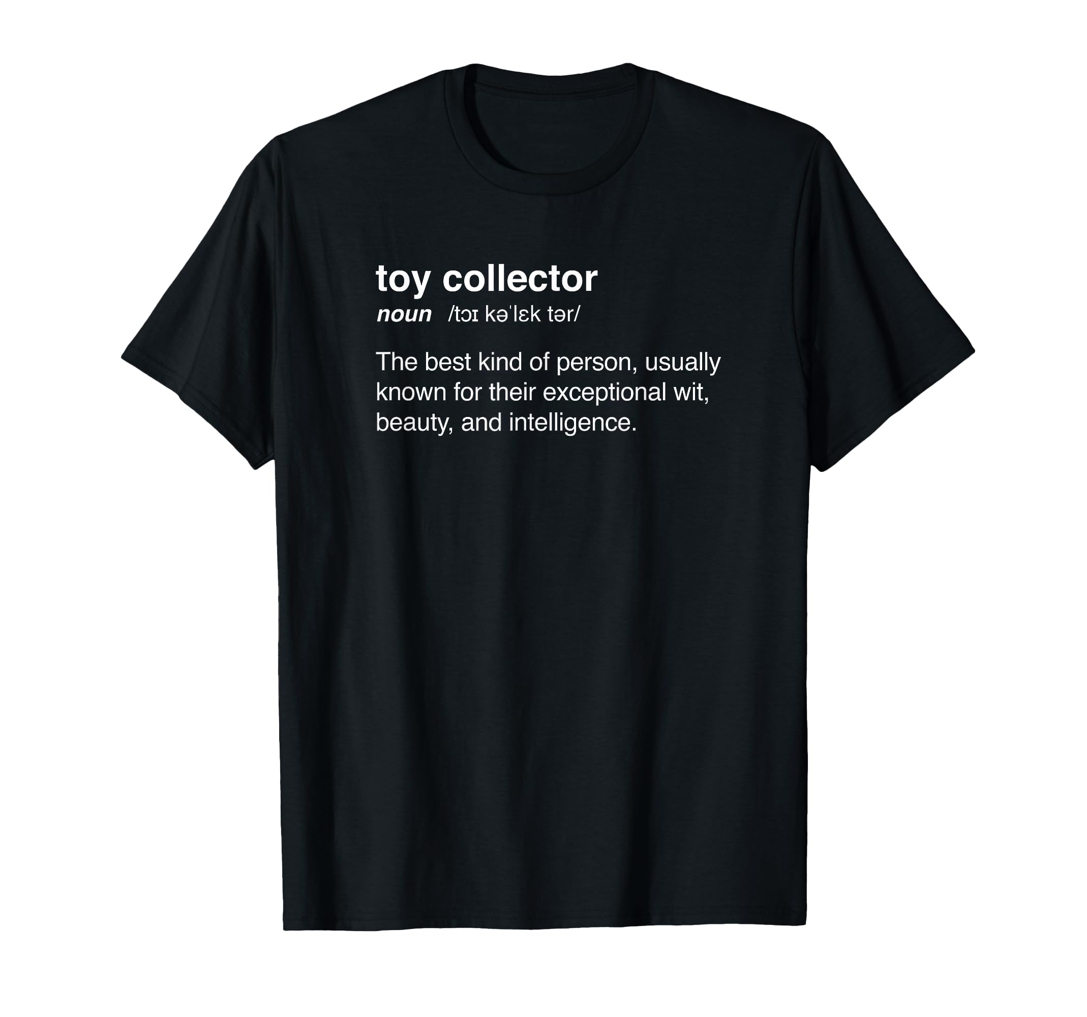 Toy Collecting Nostalgia Toy Collector T-Shirt - Streetwear Style Unisex - T-Shirt, Sweatshirt, Hoodie