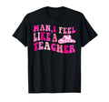 Western Cowgirl Teacher I Feel Like T-Shirt - Unique Graphic for Adults - T-Shirt, Sweatshirt, Hoodie