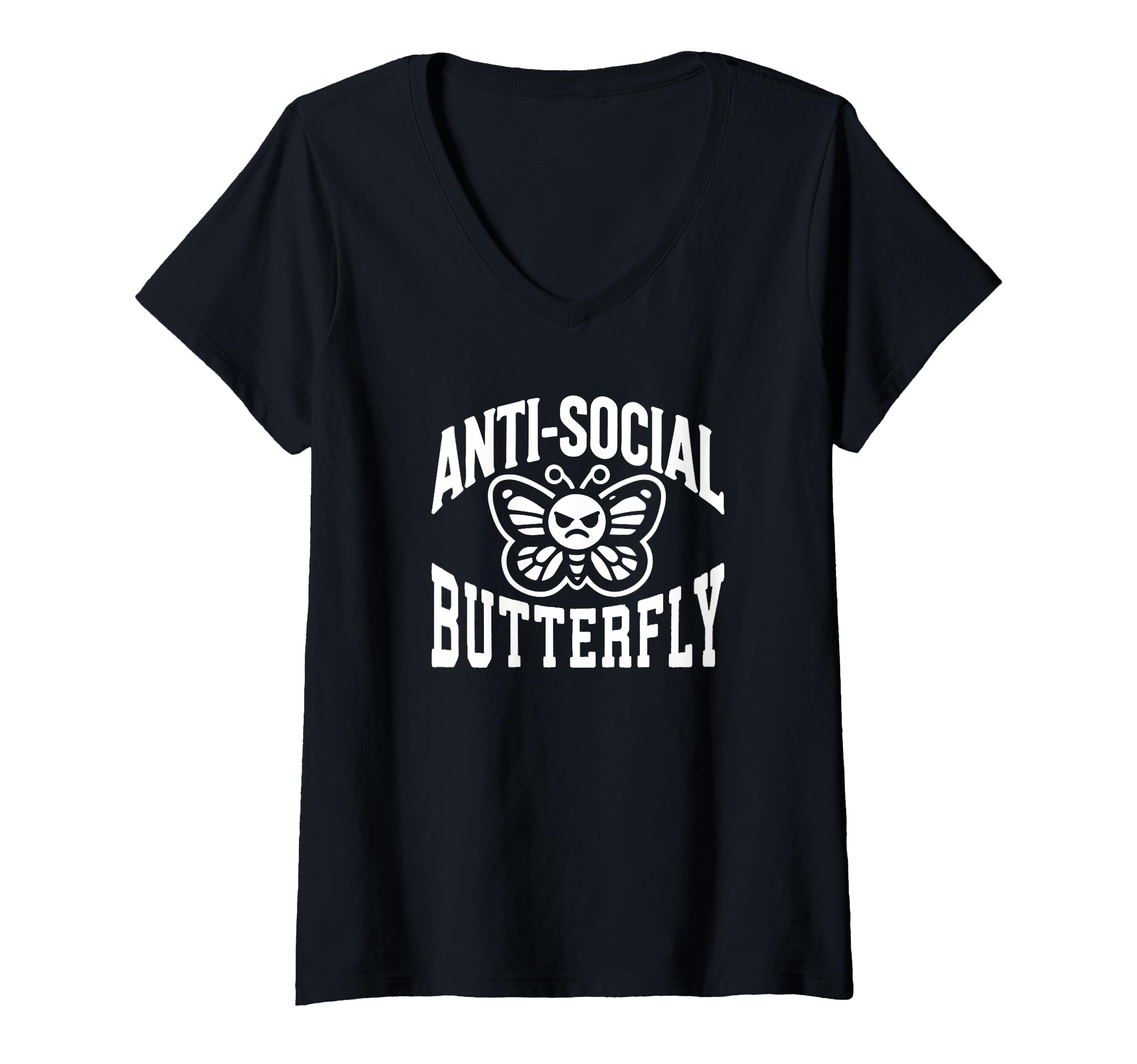 Womens Anti Social Butterfly Funny T-Shirt - Streetwear Style Unisex - T-Shirt, Sweatshirt, Hoodie
