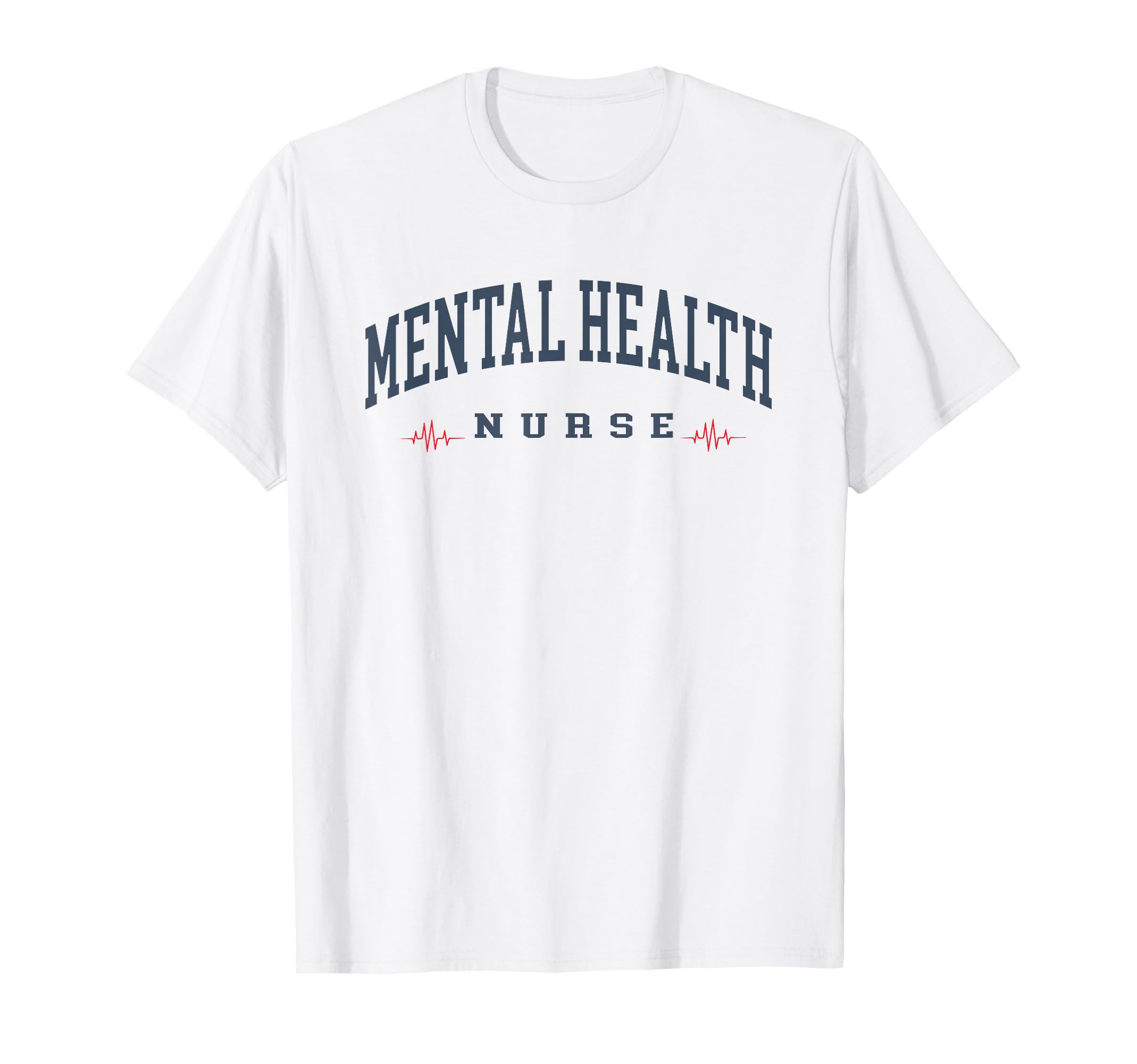 Funny Mental Health Nurse T-Shirt - Custom Art Print for Adults - T-Shirt, Sweatshirt, Hoodie