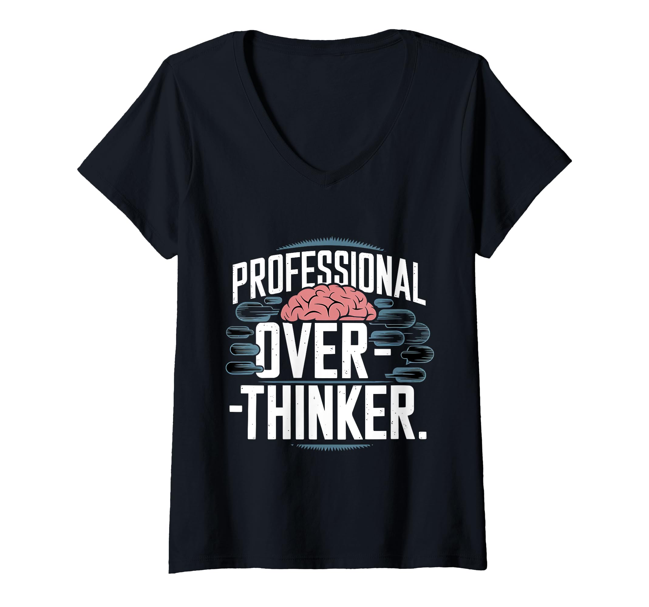 Womens Professional Overthinker V Neck T-Shirt - Graphic Print Men Women - T-Shirt, Sweatshirt, Hoodie