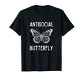 Antisocial Butterfly Funny Introvert T-Shirt - Fun Novelty Design Men Women - T-Shirt, Sweatshirt, Hoodie