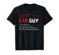 Funny Car Guy Definition Sport Car T-Shirt - Fun Novelty Design Men Women - T-Shirt, Sweatshirt, Hoodie