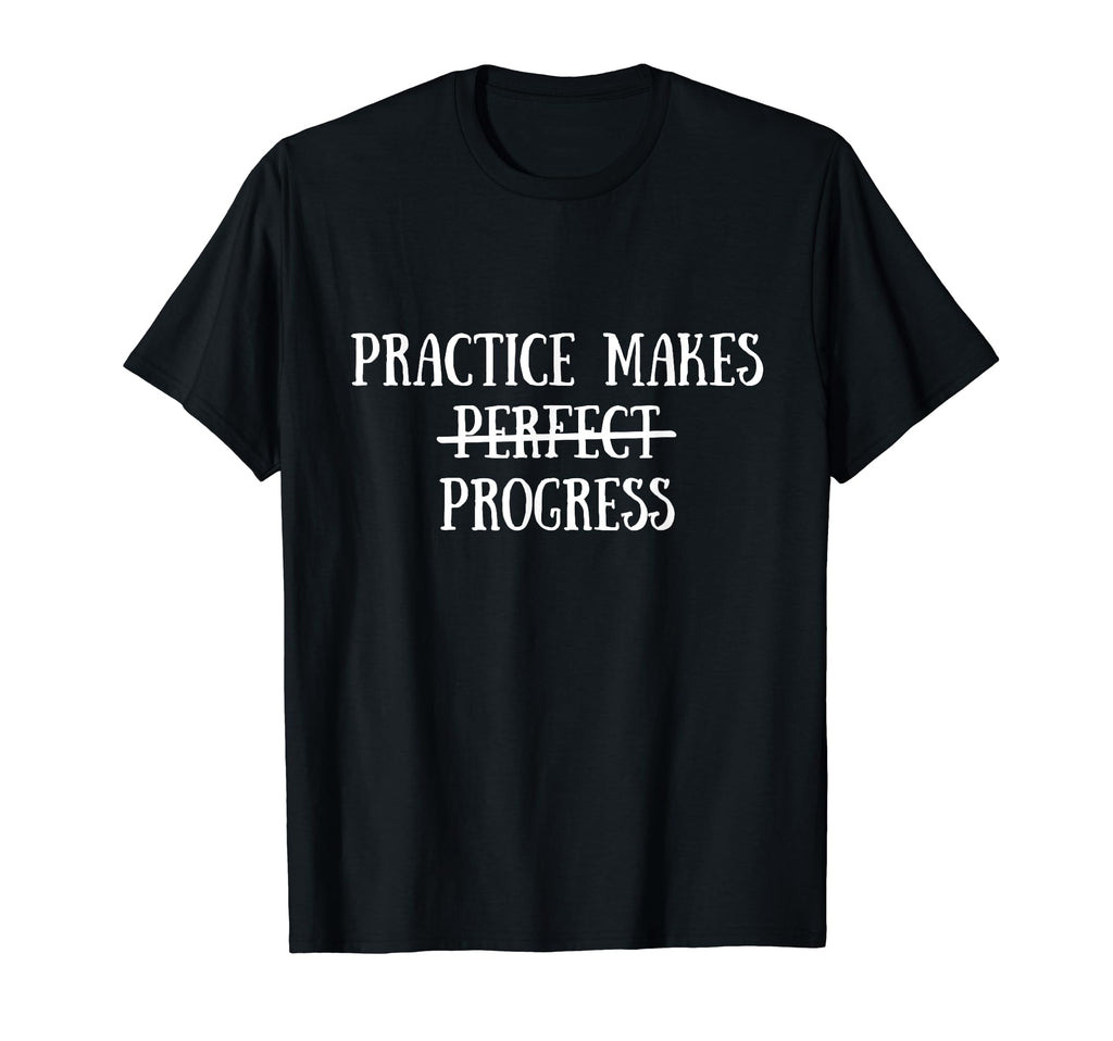 Progress Not Perfection Perfectionist T-Shirt - Trendy Graphic Unisex - T-Shirt, Sweatshirt, Hoodie