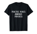 Progress Not Perfection Perfectionist T-Shirt - Trendy Graphic Unisex - T-Shirt, Sweatshirt, Hoodie