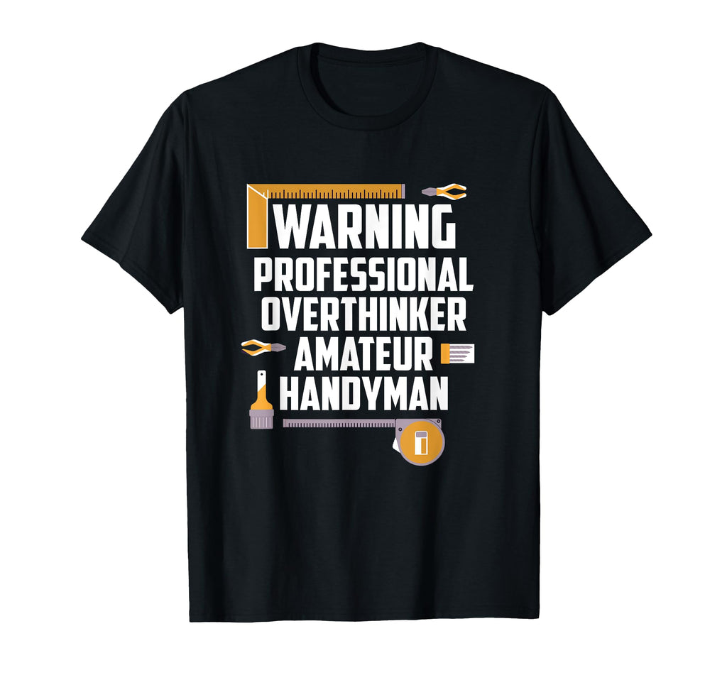 Warning Professional Overthinker T-Shirt - Custom Art Print Men Women - T-Shirt, Sweatshirt, Hoodie