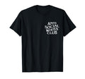 Anti Social Wives Club Funny Introvert Wife T-Shirt - Graphic Print Unisex - T-Shirt, Sweatshirt, Hoodie
