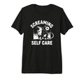 Screaming Is Self Care Tri Blend T-Shirt - Unique Graphic Men Women - T-Shirt, Sweatshirt, Hoodie