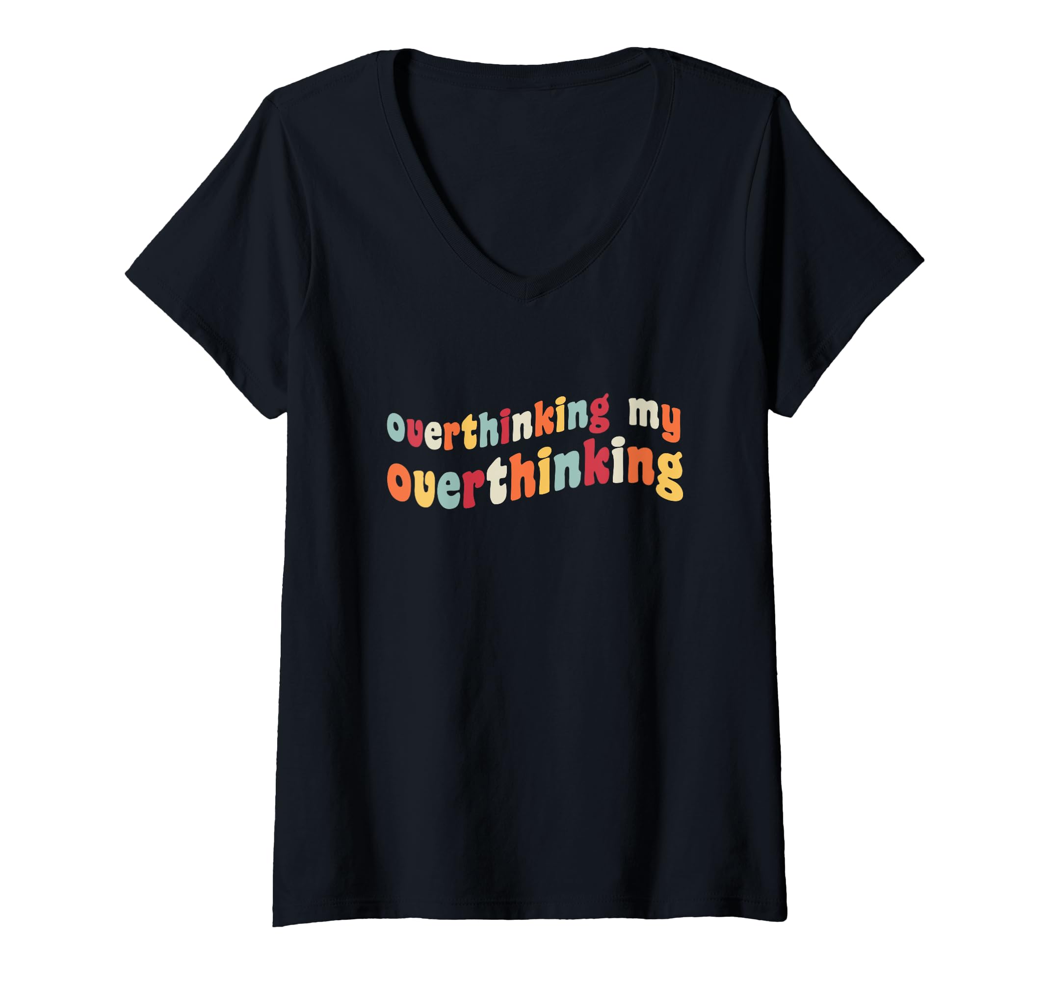 Womens Overthinking My Overthinking T-Shirt - Aesthetic Graphic for Adults - T-Shirt, Sweatshirt, Hoodie