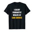 Car Lover Dad Gift Romantic Walks Car T-Shirt - Streetwear Style Unisex - T-Shirt, Sweatshirt, Hoodie