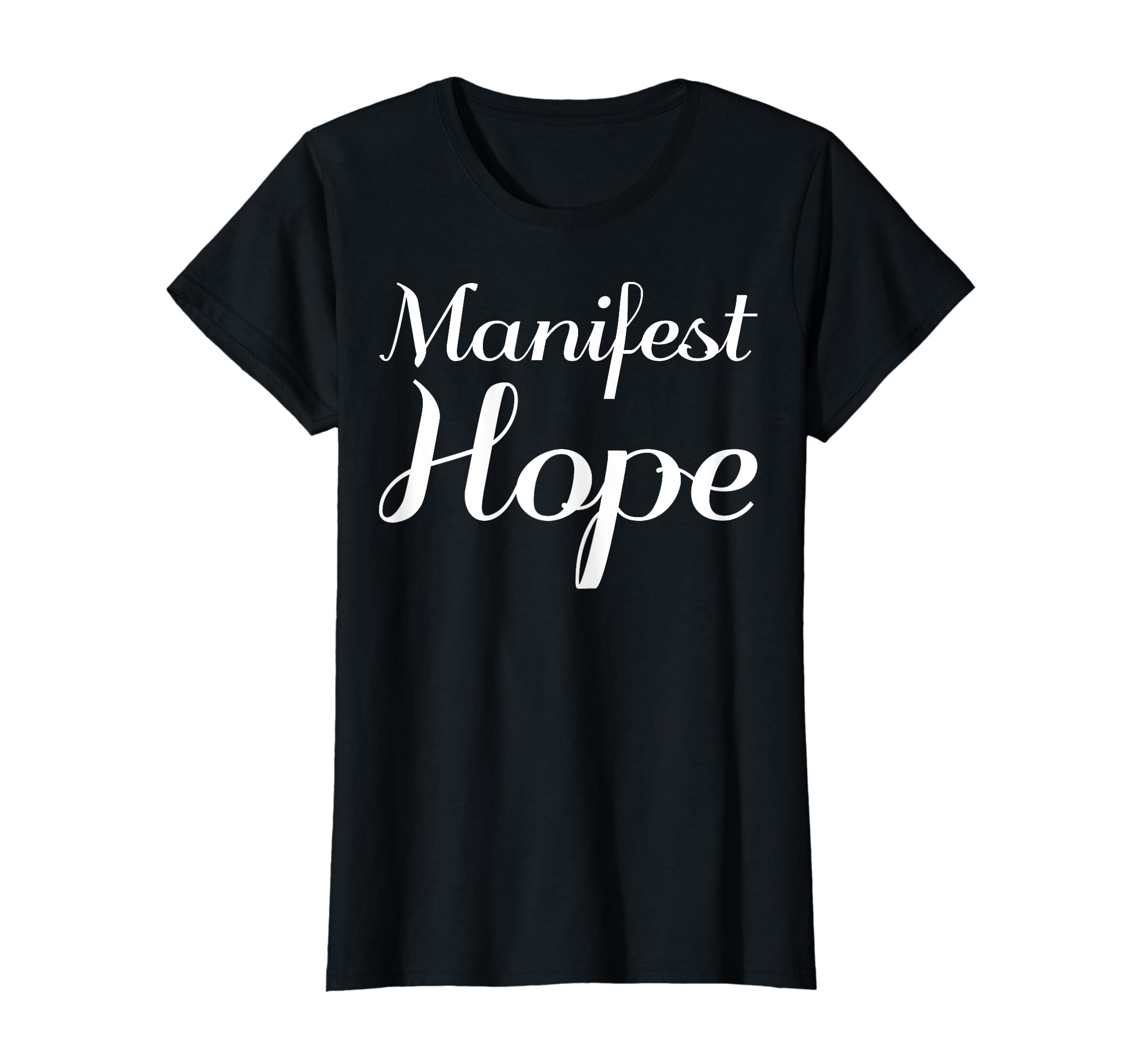 Manifest Hope Mental Health Therapist T-Shirt - Minimalist Print for Adults - T-Shirt, Sweatshirt, Hoodie