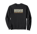 Brooklyn New York City Nyc Sweatshirt - Fun Novelty Design Unisex - T-Shirt, Sweatshirt, Hoodie