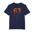 63 And Taking Names Birthday Gift T-Shirt - Graphic Print Men Women - T-Shirt, Sweatshirt, Hoodie