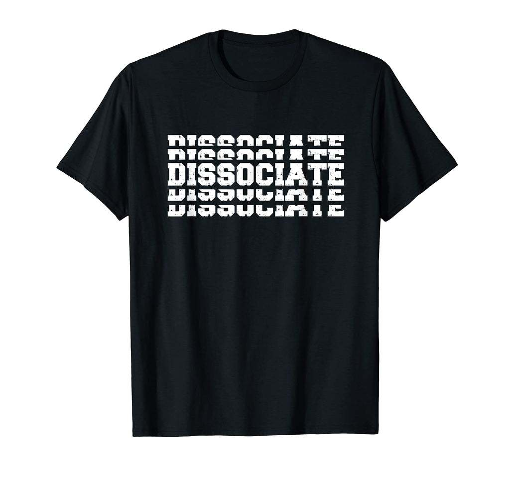 Dissociative Identity Disorder Did Mental T-Shirt - Novelty Apparel Unisex - T-Shirt, Sweatshirt, Hoodie