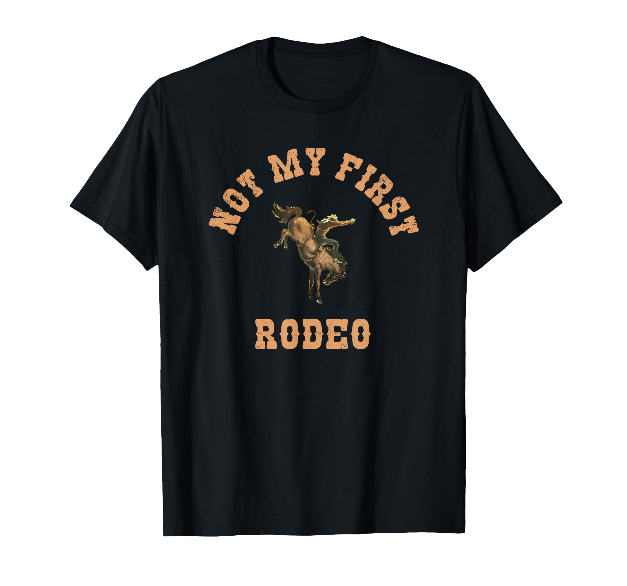 Not My First Rodeo Western Cowboy T-Shirt - Minimalist Print Men Women - T-Shirt, Sweatshirt, Hoodie