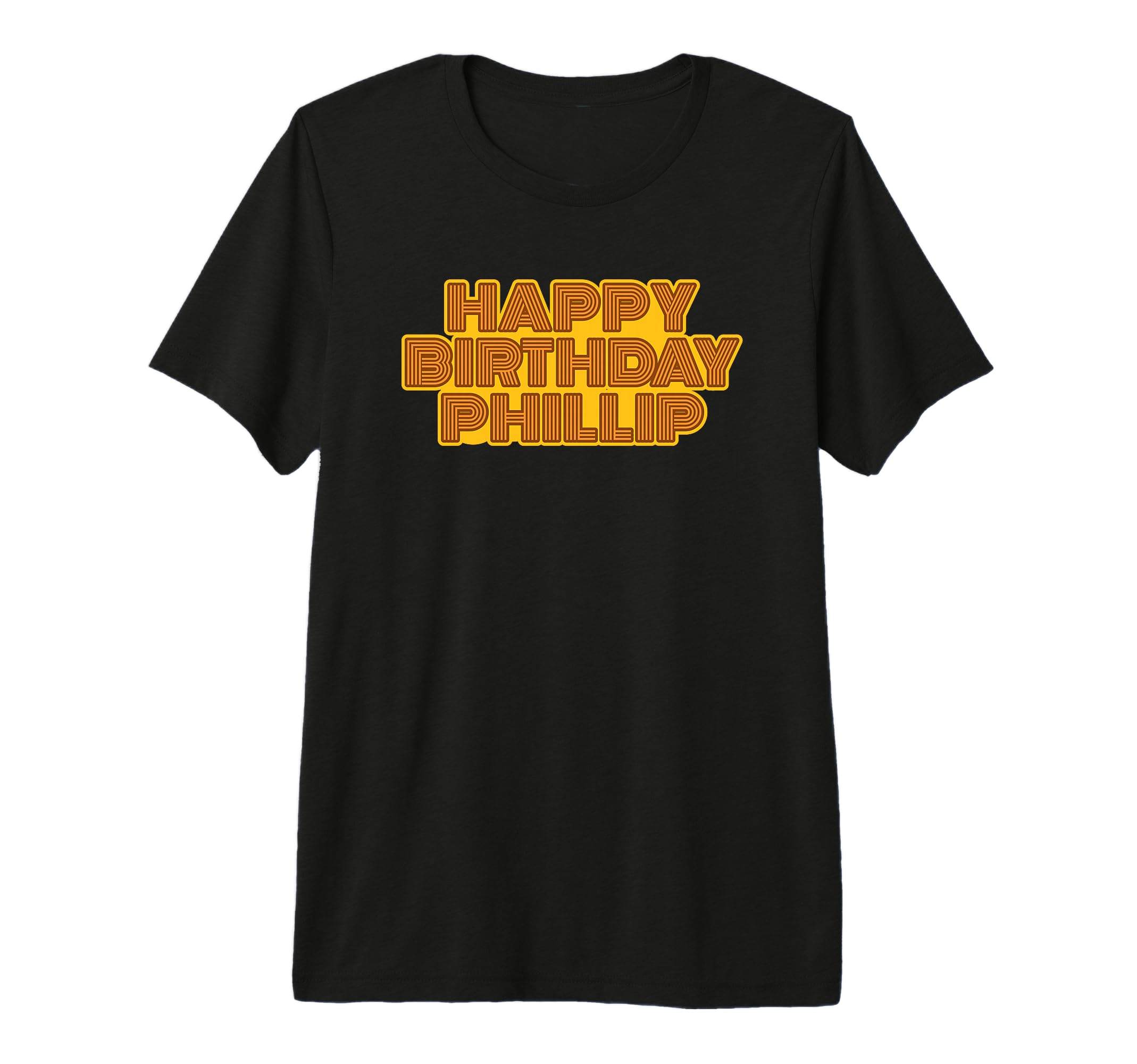 Happy Birthday Phillip Personalized T-Shirt - Graphic Print for Adults - T-Shirt, Sweatshirt, Hoodie