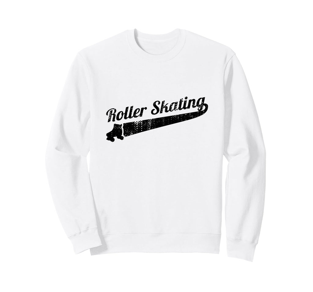 Roller Skating Roller Skating Sweatshirt - Streetwear Style Unisex - T-Shirt, Sweatshirt, Hoodie