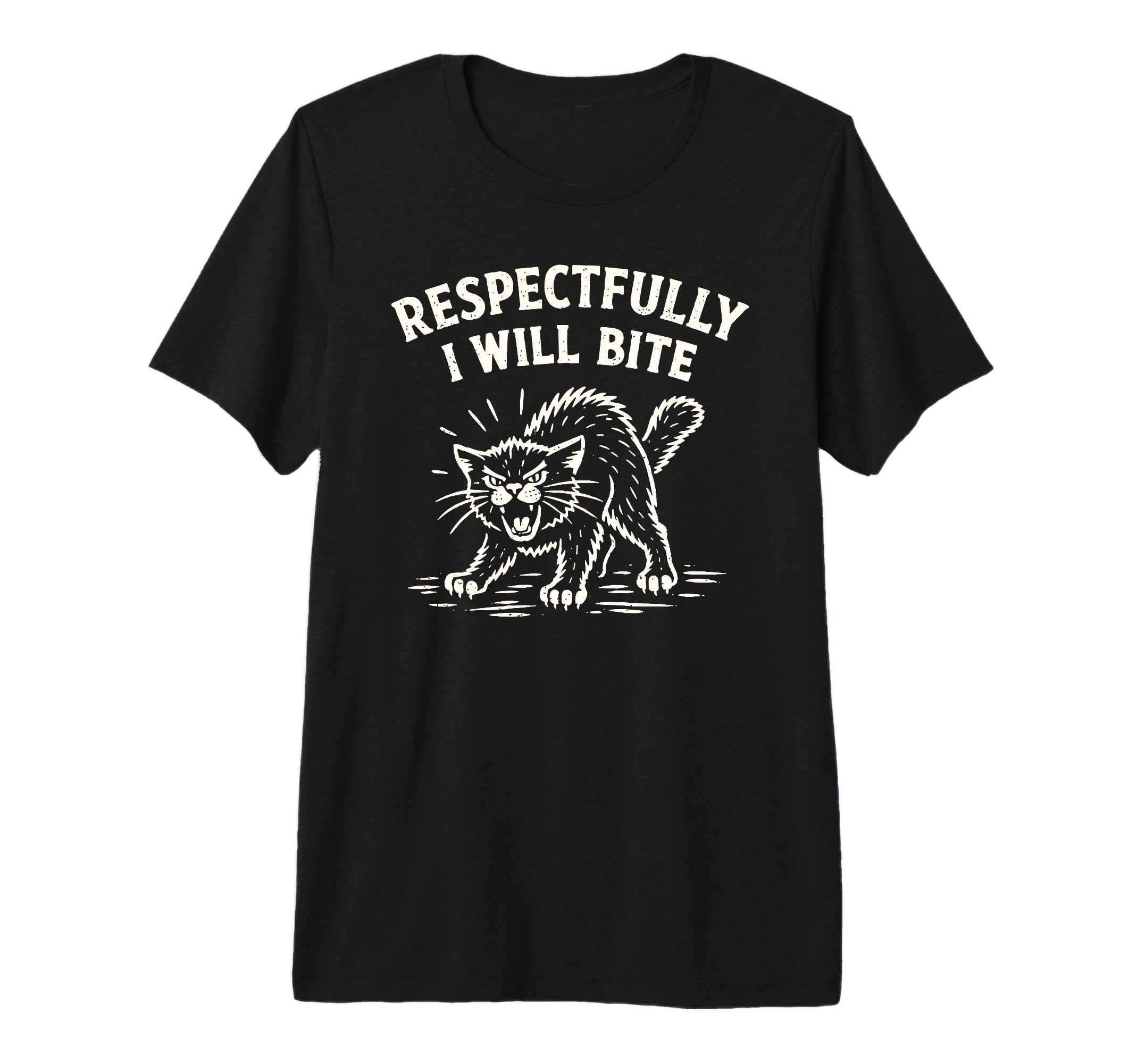 Respectfully I Will Bite Cat Tri Blend T-Shirt - Streetwear Style Unisex - T-Shirt, Sweatshirt, Hoodie