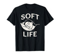 Soft Life Decompress Self Care Anti T-Shirt - Aesthetic Graphic Unisex - T-Shirt, Sweatshirt, Hoodie