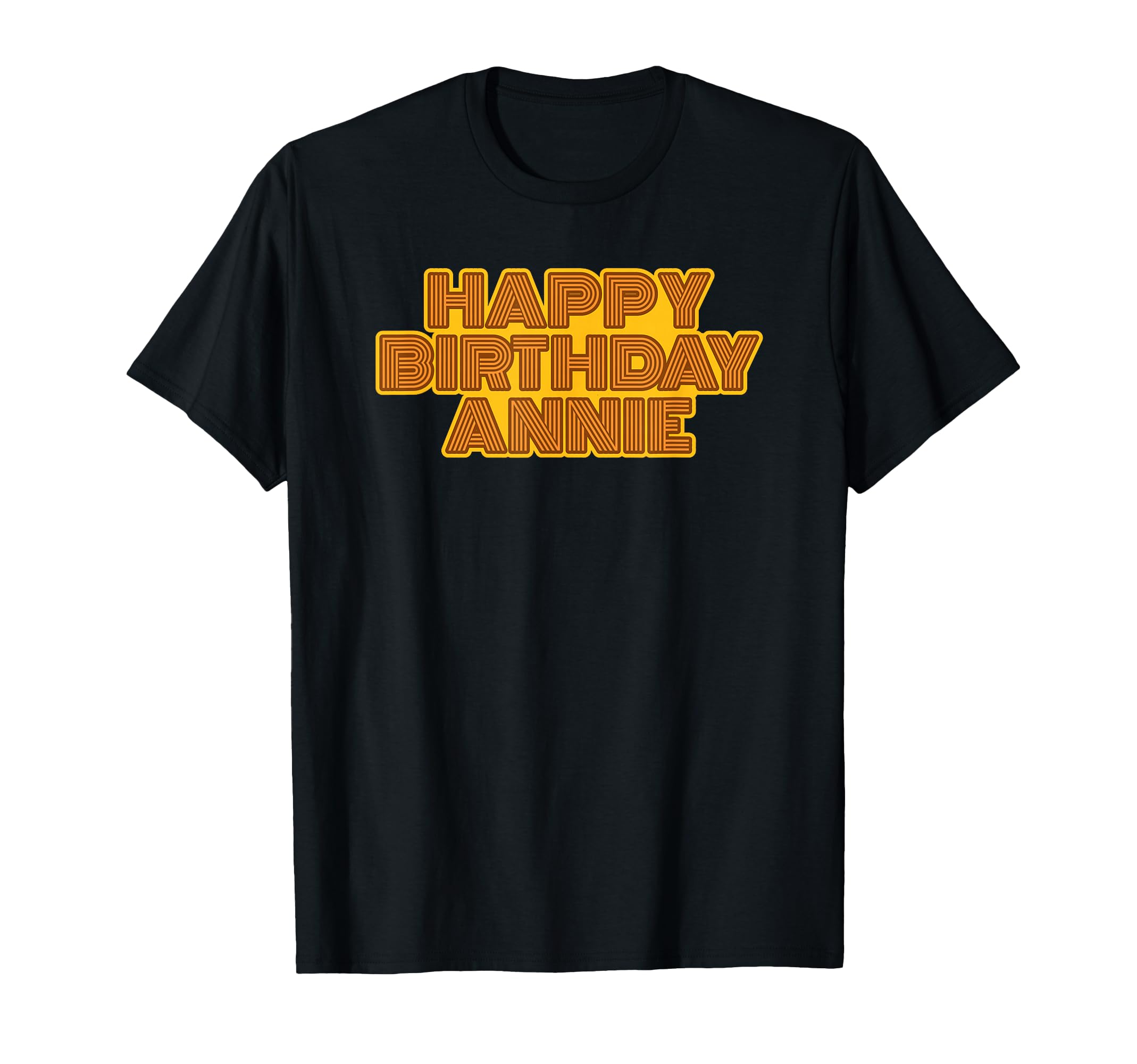 Happy Birthday Annie Personalized T-Shirt - Minimalist Print for Adults - T-Shirt, Sweatshirt, Hoodie