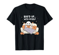 Bood Up Myself Ghost Self Care Halloween T-Shirt - Trendy Graphic Unisex - T-Shirt, Sweatshirt, Hoodie