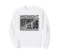 Midnight Overthinkers Club Funny Sweatshirt - Graphic Print Men Women - T-Shirt, Sweatshirt, Hoodie