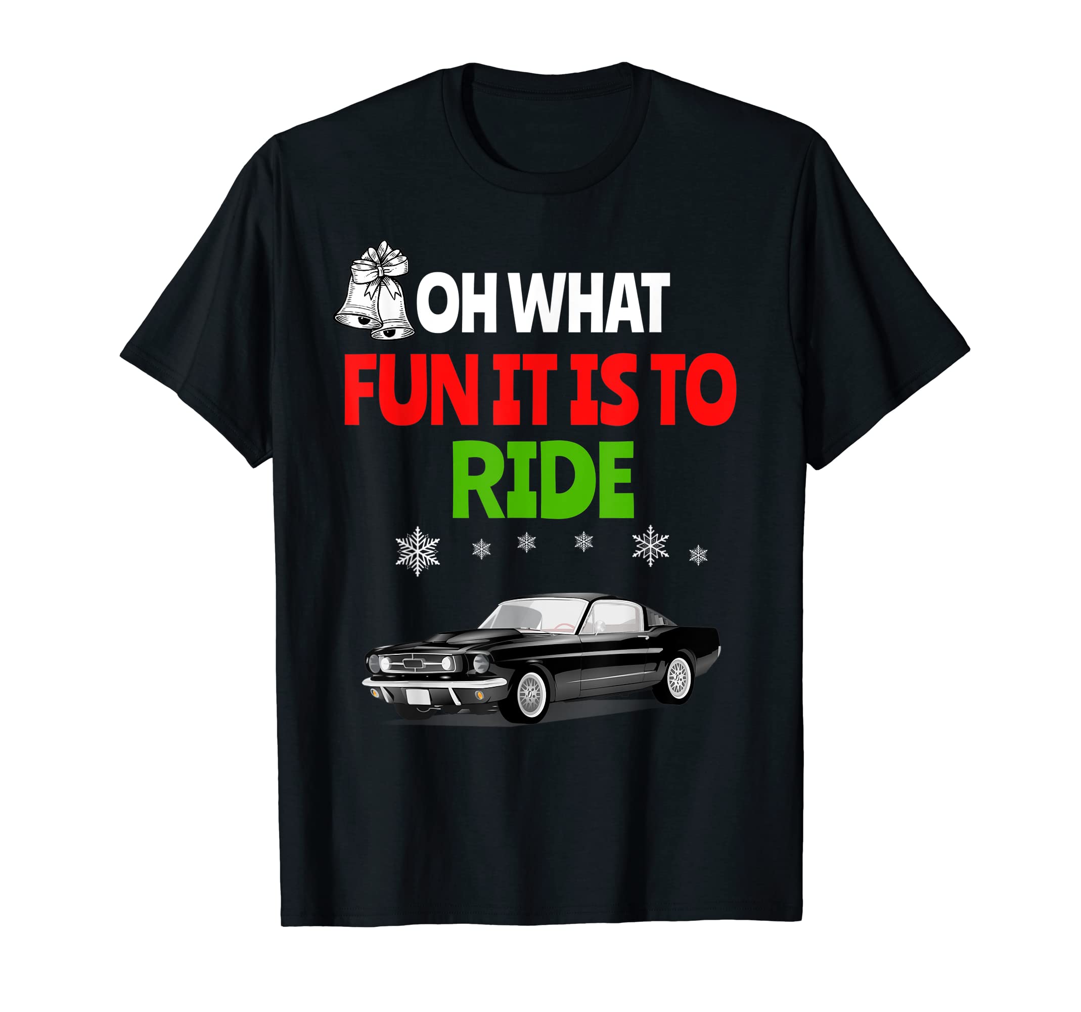 Oh What Fun It Is To Ride Muscle T-Shirt - Casual Everyday Wear for Adults - T-Shirt, Sweatshirt, Hoodie