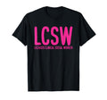 Lcsw Licensed Clinical Social Worker T-Shirt - Graphic Print for Adults - T-Shirt, Sweatshirt, Hoodie