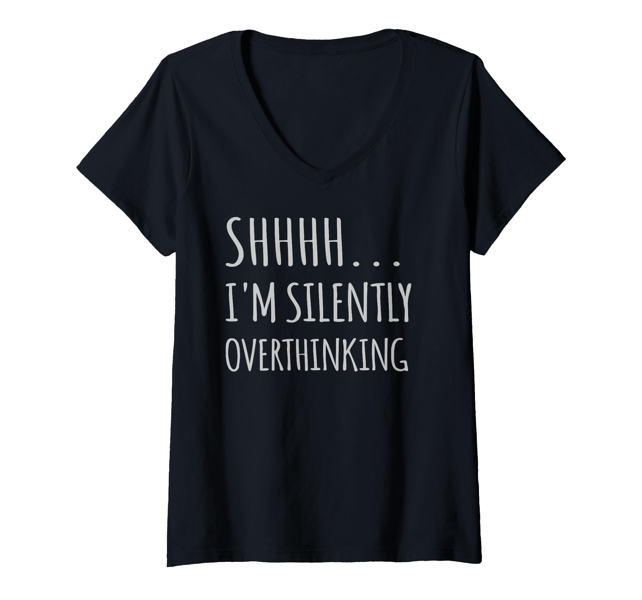 Womens Im Silently Overthinking T-Shirt - Graphic Print for Adults - T-Shirt, Sweatshirt, Hoodie