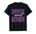 Infinite And Beyond Motivational T-Shirt - Unique Graphic Men Women - T-Shirt, Sweatshirt, Hoodie