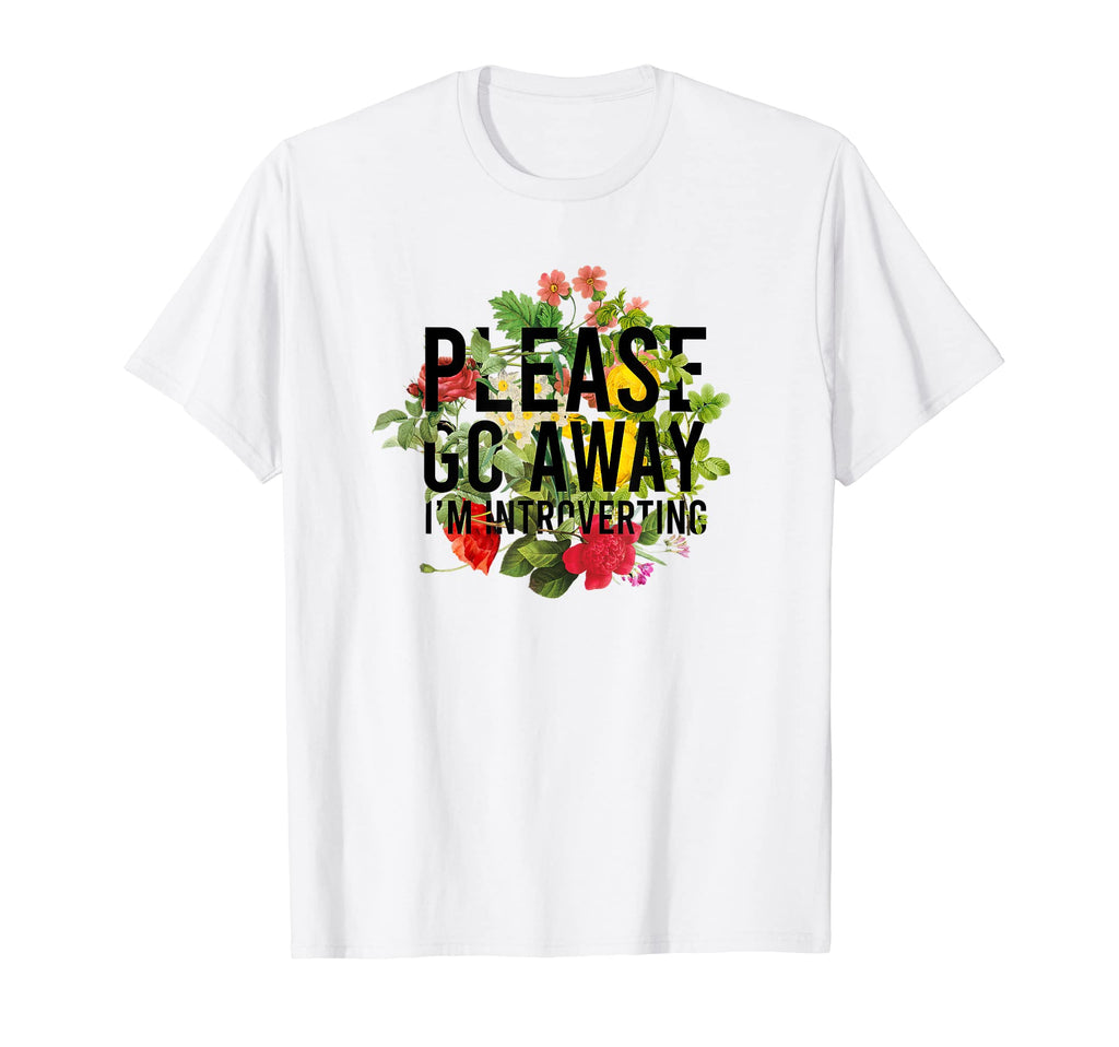 Please Go Away Im Introverting T-Shirt - Aesthetic Graphic Men Women - T-Shirt, Sweatshirt, Hoodie