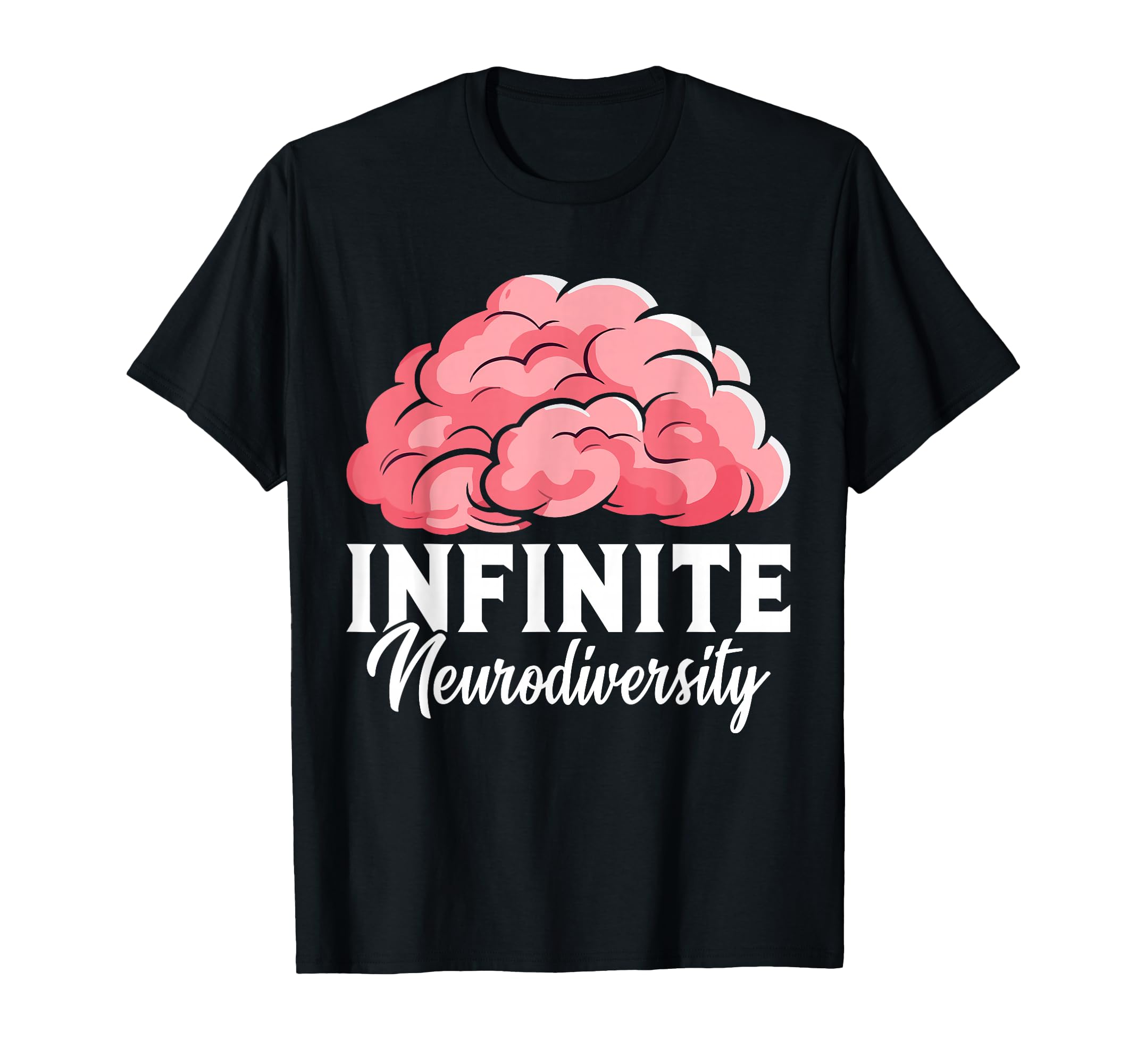 Mental Health Awareness Neurodiverse T-Shirt - Casual Everyday Wear Unisex - T-Shirt, Sweatshirt, Hoodie