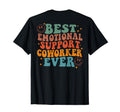 Best Emotional Support Coworker Ever Back T-Shirt - Minimalist Print Unisex - T-Shirt, Sweatshirt, Hoodie