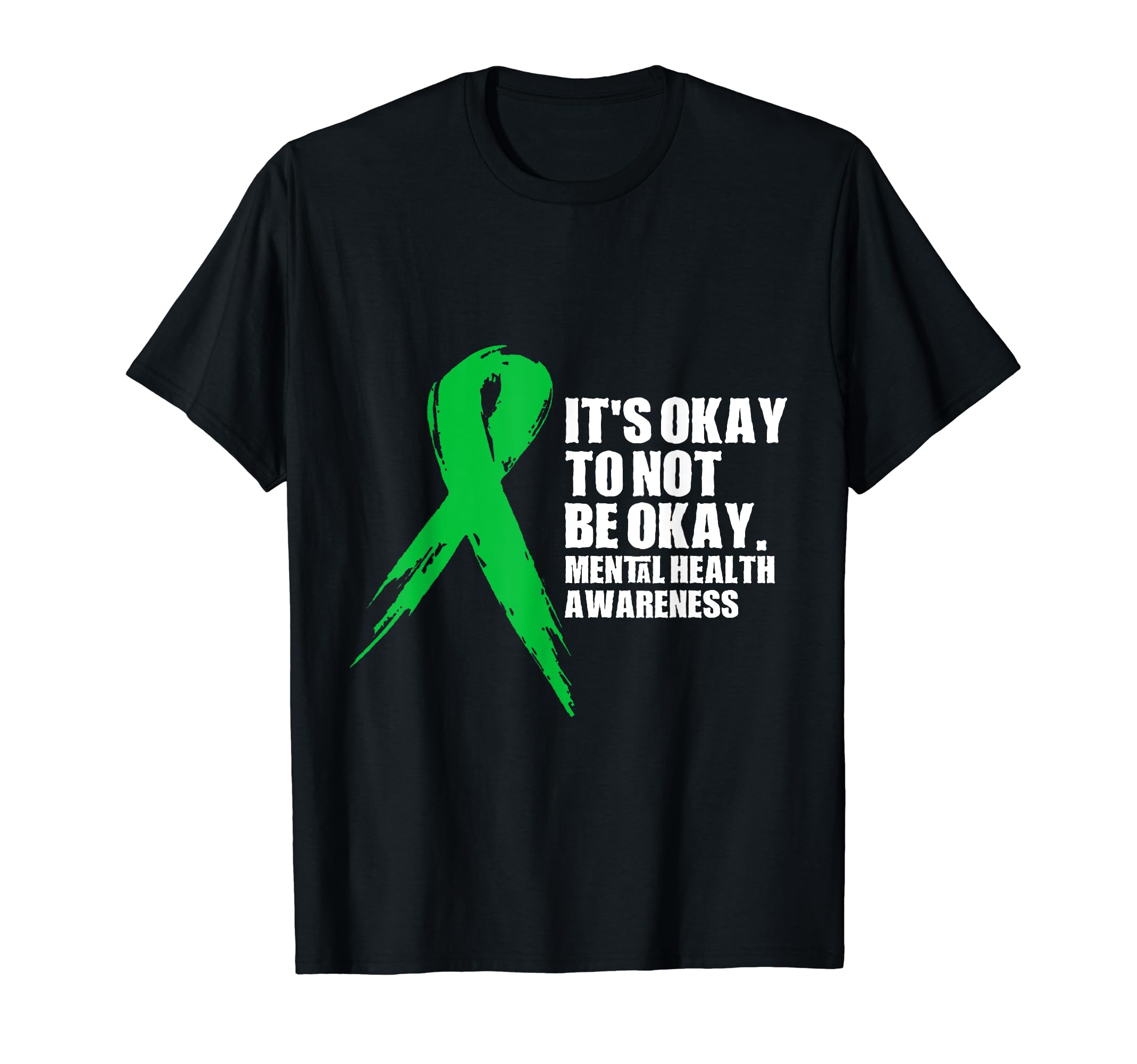 Its Okay To Not Be Okay Mental Health T-Shirt - Streetwear Style Men Women - T-Shirt, Sweatshirt, Hoodie