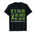 Green Ribbon Its Okay To Not Be Okay T-Shirt - Custom Art Print for Adults - T-Shirt, Sweatshirt, Hoodie