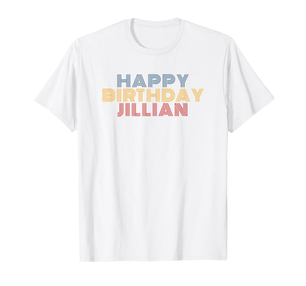 Happy Birthday Jillian Personalized T-Shirt - Aesthetic Graphic Unisex - T-Shirt, Sweatshirt, Hoodie