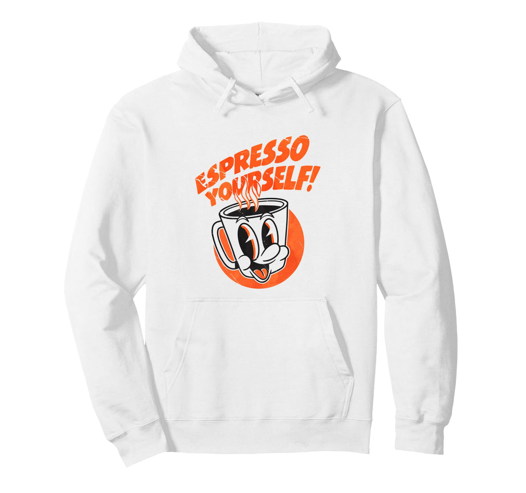 Espresso Yourself Funny Coffee Hoodie - Fun Novelty Design Unisex - T-Shirt, Sweatshirt, Hoodie