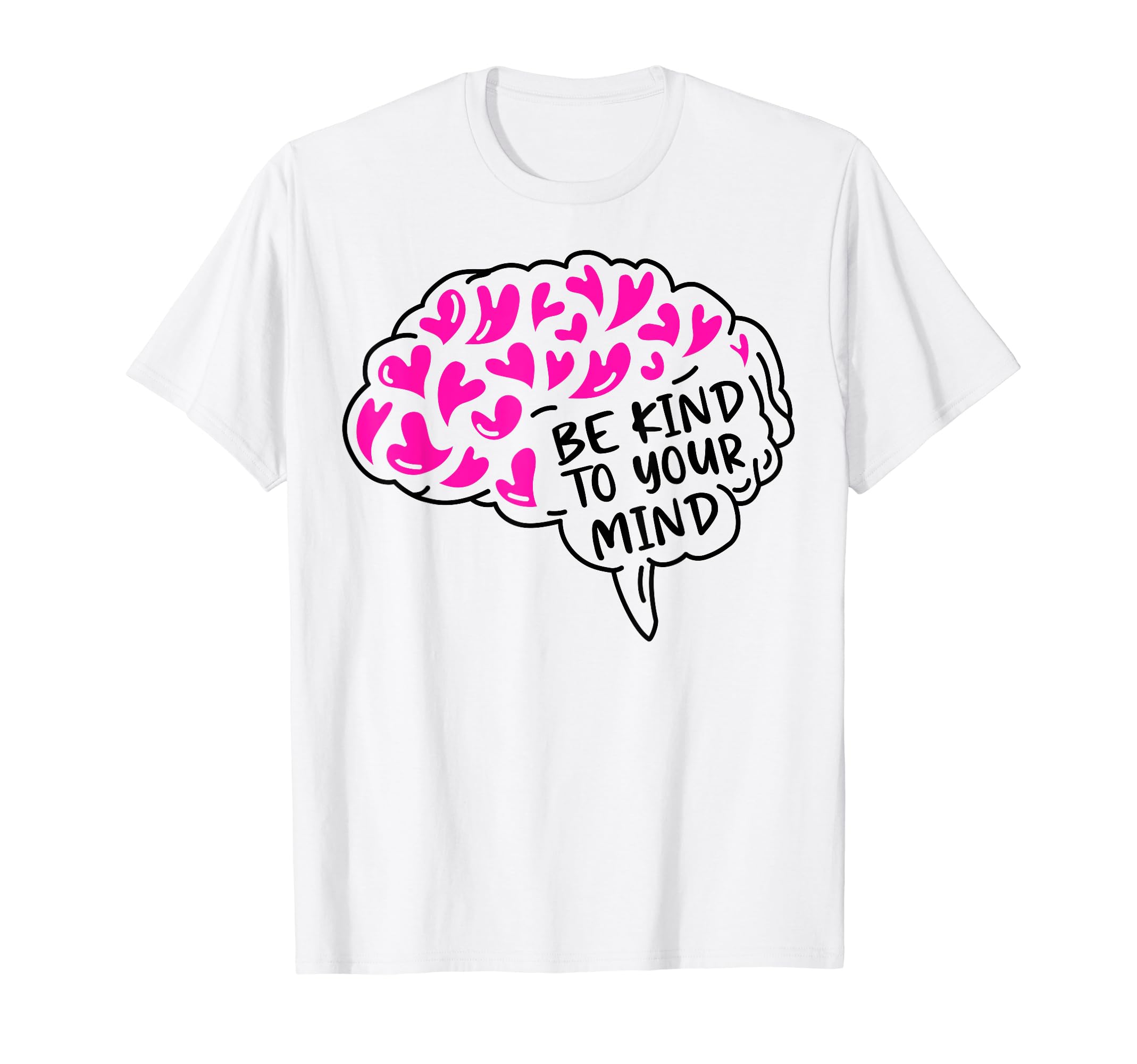Kind To Mind Depression Mental T-Shirt - Casual Everyday Wear for Adults - T-Shirt, Sweatshirt, Hoodie