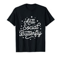 Anti Social Butterfly T-Shirt - Minimalist Print Unisex - T-Shirt, Sweatshirt, Hoodie