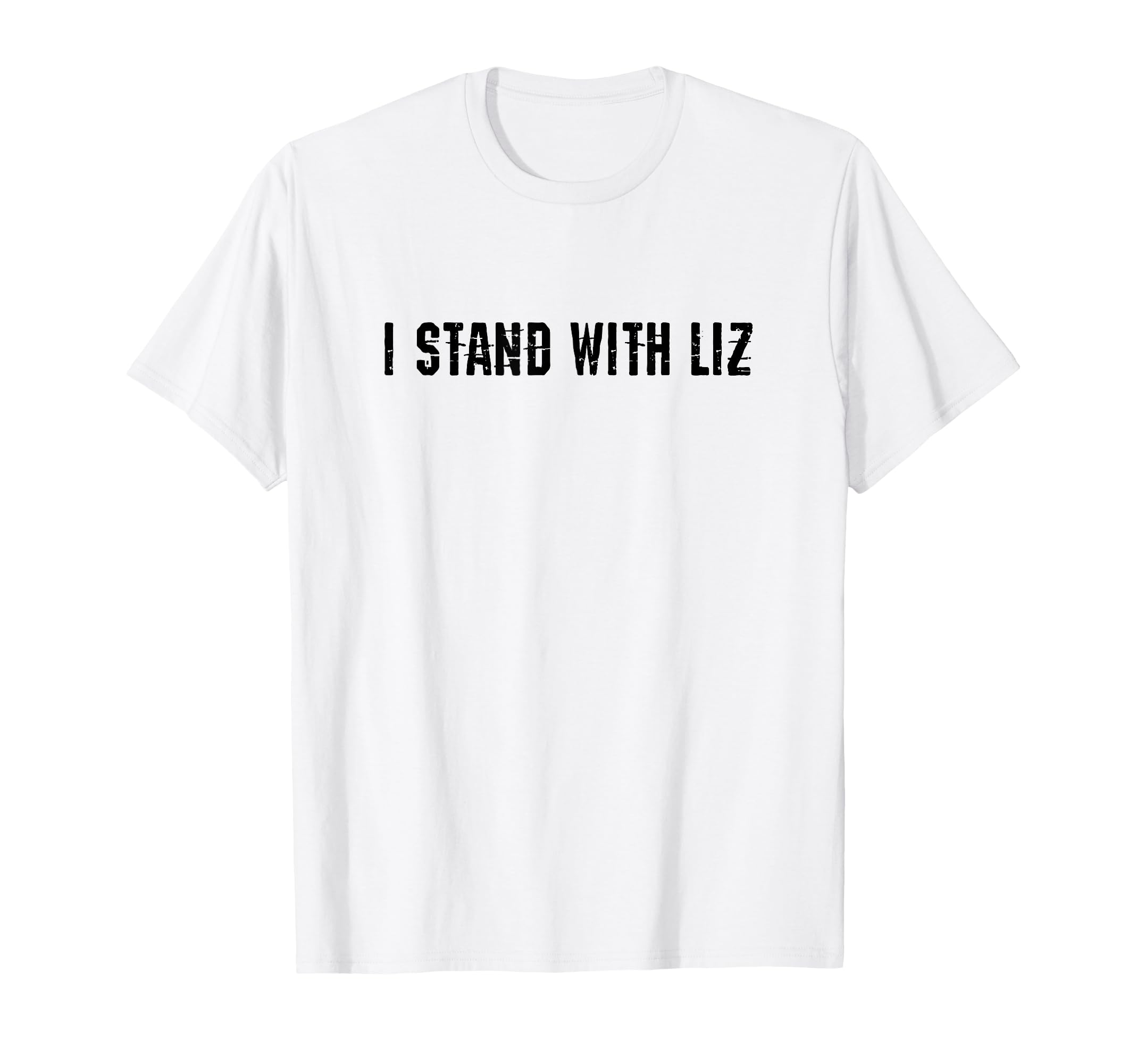 Stand Liz Cheney Grunge Typography T-Shirt - Fun Novelty Design Men Women - T-Shirt, Sweatshirt, Hoodie