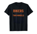 Bikers Do It Two Wheels Motorcycle T-Shirt - Aesthetic Graphic for Adults - T-Shirt, Sweatshirt, Hoodie