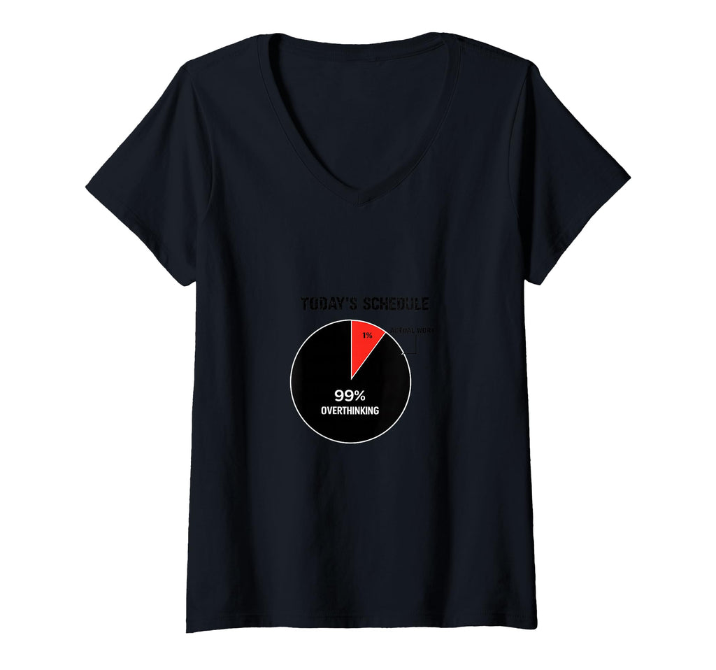 Womens Overthinking Schedule Pie Chart T-Shirt - Aesthetic Graphic Unisex - T-Shirt, Sweatshirt, Hoodie